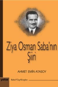 Ziya Osman Saba’nın Şiiri                                                                                                                                                                                                                                      