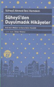 Süheyli’den Duyulmadık Hikayeler                                                                                                                                                                                                                               