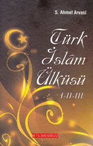 Türk İslam Ülküsü 1, 2, 3 (3 Cilt Takım)                                                                                                                                                                                                                       