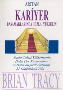 Kariyer Basamaklarında Hızla Yükselin                                                                                                                                                                                                                          