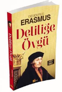 Deliliğe Övgü                                                                                                                                                                                                                                                  