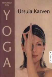 Ruhumuz için Yoga                                                                                                                                                                                                                                              