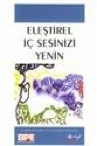 Eleştirel İç Sesinizi Yenin                                                                                                                                                                                                                                    
