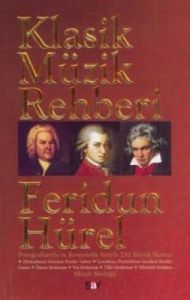 Klasik Müzik Rehberi                                                                                                                                                                                                                                           