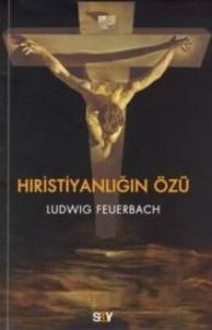 Hıristiyanlığın Özü                                                                                                                                                                                                                                            
