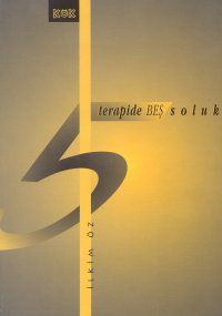 Terapide Beş Soluk                                                                                                                                                                                                                                             