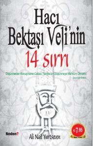 Hacı Bektaşı Veli’nin 14 Sırrı                                                                                                                                                                                                                                 