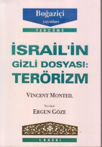 İsrail’in Gizli Dosyası: Terörizm                                                                                                                                                                                                                              