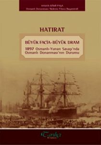 Hatırat - Büyük Facia-Büyük Dram                                                                                                                                                                                                                               