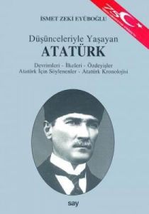 Düşünceleriyle Yaşayan Atatürk Devrimleri - İlkele                                                                                                                                                                                                             