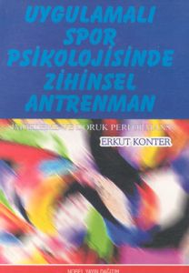 Uygulamalı Spor Psikolojisinde Zihinsel Antreman İ                                                                                                                                                                                                             