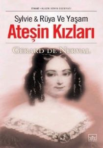 Ateşin Kızları-Slyvie & Rüya ve Yaşam                                                                                                                                                                                                                          