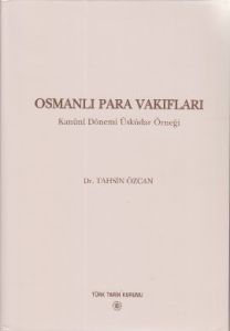 Osmanlı Para Vakıfları                                                                                                                                                                                                                                         