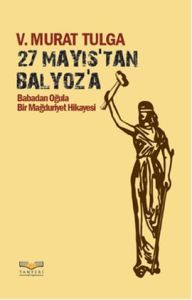 27 Mayıs’tan Balyoz’a                                                                                                                                                                                                                                          