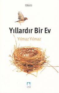 Yıllardır Bir Ev                                                                                                                                                                                                                                               