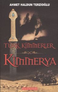 Türk Kimmerler Kimmerya                                                                                                                                                                                                                                        