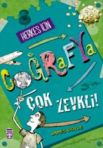 Herkes İçin Coğrafya Çok Zevkli                                                                                                                                                                                                                                