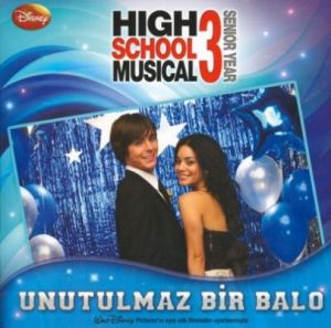 High School Musical 3 - Unutulmaz Bir Balo                                                                                                                                                                                                                     