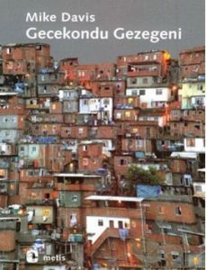 Gecekondu Gezegeni                                                                                                                                                                                                                                             