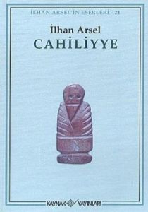 Cahiliyye                                                                                                                                                                                                                                                      