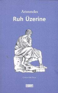 Ruh Üzerine                                                                                                                                                                                                                                                    