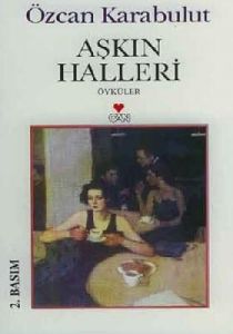 Aşkın Halleri                                                                                                                                                                                                                                                  