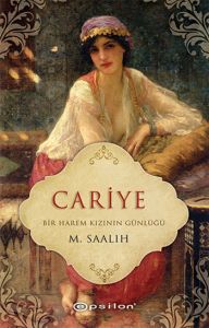 Cariye                                                                                                                                                                                                                                                         
