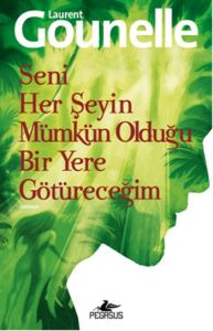 Seni Her Şeyin Mümkün Olduğu Bir Yere Götüreceğim                                                                                                                                                                                                              