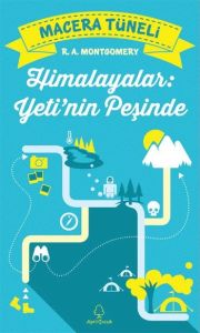 Macera Tüneli 1- Himalayalar, Yeti’nin Peşinde                                                                                                                                                                                                                 