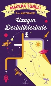 Macera Tüneli Uzayın Derinliklerinde                                                                                                                                                                                                                           
