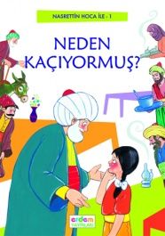 Neden Kaçıyormuş?                                                                                                                                                                                                                                              
