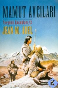 Mamut Avcıları-Yeryüzü Çocukları 3                                                                                                                                                                                                                             