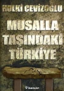Musalla Taşındaki Türkiye                                                                                                                                                                                                                                      