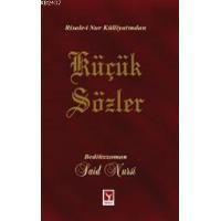 Küçük Sözler (Küçük Boy)                                                                                                                                                                                                                                       