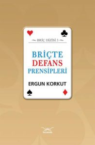 Briçte Defans Prensipleri                                                                                                                                                                                                                                      