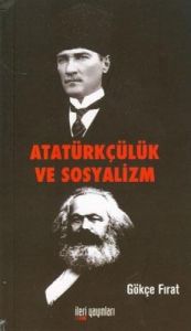 Atatürkçülük ve Sosyalizm                                                                                                                                                                                                                                      