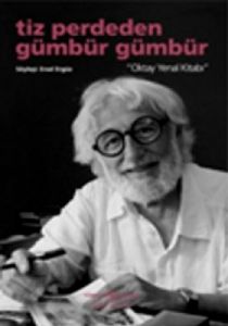 Tiz Perdeden Gümbüt Gümbür - Oktay Yenal Kitabı                                                                                                                                                                                                                