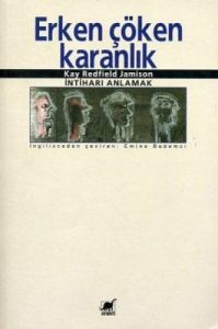 Erken Çöken Karanlık İntiharı Anlamak                                                                                                                                                                                                                          