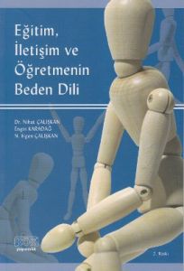 Eğitim, İletişim ve Öğretmenin Beden Dili                                                                                                                                                                                                                      