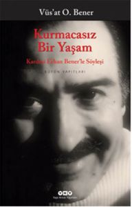 Kurmacasız Bir Yaşam                                                                                                                                                                                                                                           