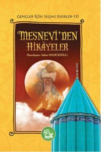Mesnevi’den Hikayeler                                                                                                                                                                                                                                          