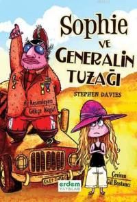 Sophıe ve Generalin Tuzağı                                                                                                                                                                                                                                     