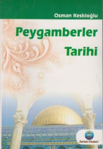 Peygamberler Tarihi                                                                                                                                                                                                                                            