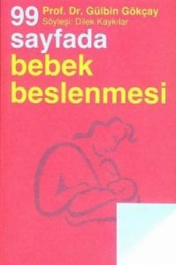 99 Sayfada Bebek Beslenmesi                                                                                                                                                                                                                                    