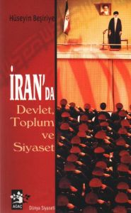 İran’da Devlet, Toplum ve Siyaset                                                                                                                                                                                                                              