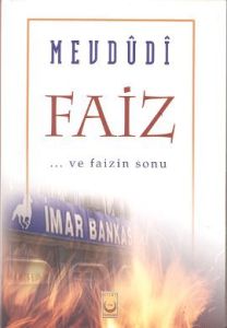 Faiz ve Faizin Sonu                                                                                                                                                                                                                                            