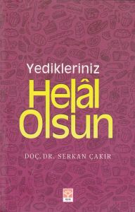 Yedikleriniz Helal Olsun                                                                                                                                                                                                                                       