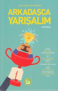 Arkadaşça Yarışalım                                                                                                                                                                                                                                            