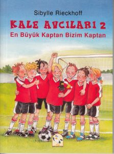Kale Avcıları 2 En Büyük Kaptan Bizim Kaptan                                                                                                                                                                                                                   