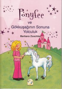 Ponyfee ve Gökkuşağının Sonuna Yolculuk                                                                                                                                                                                                                        